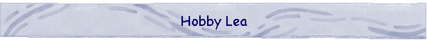 Hobby Lea